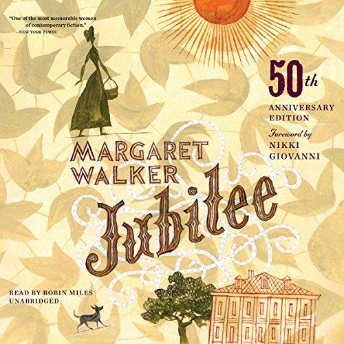 Jubilee- Margaret Walker